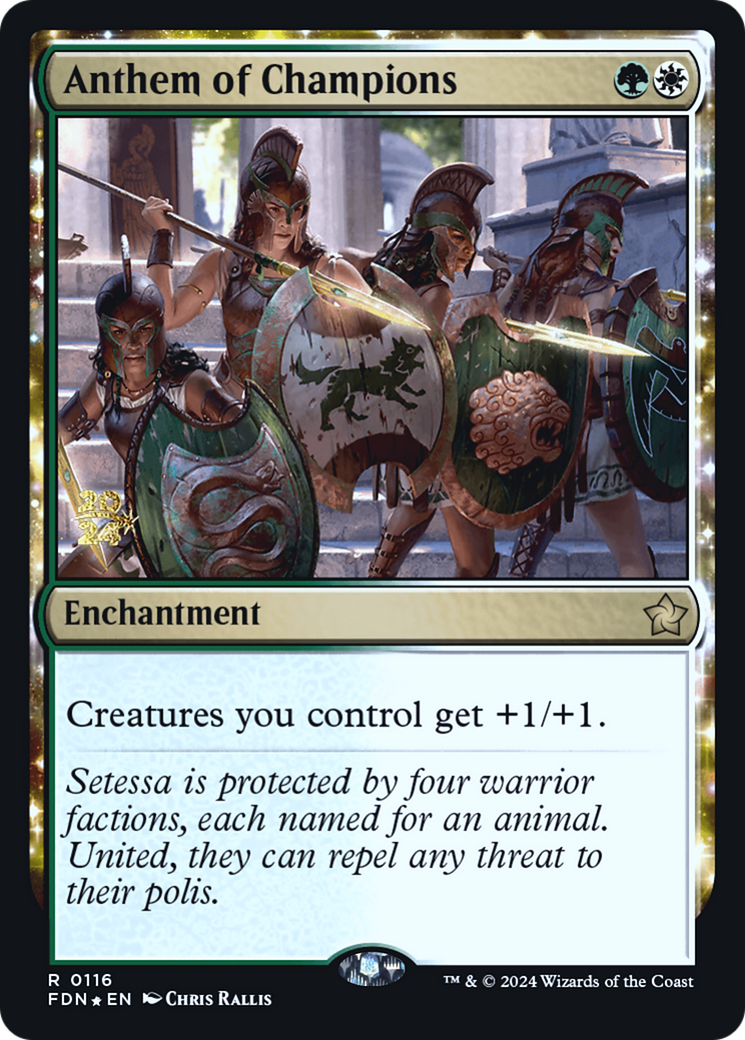 Anthem of Champions (PRE-116) - Foundations Promos: (enchantment) Foil