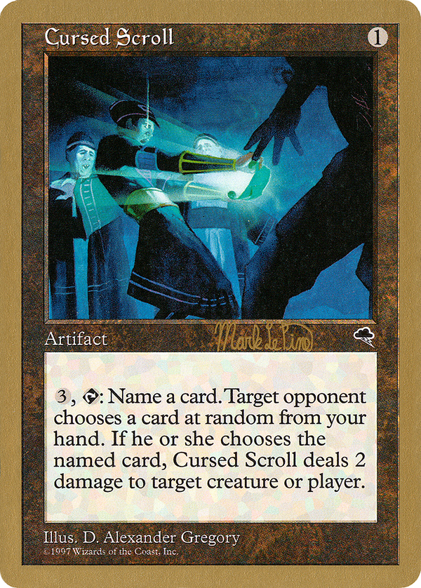 Cursed Scroll - 1999 Mark Le Pine (TMP) (WCD-) - World Championship Decks 1999