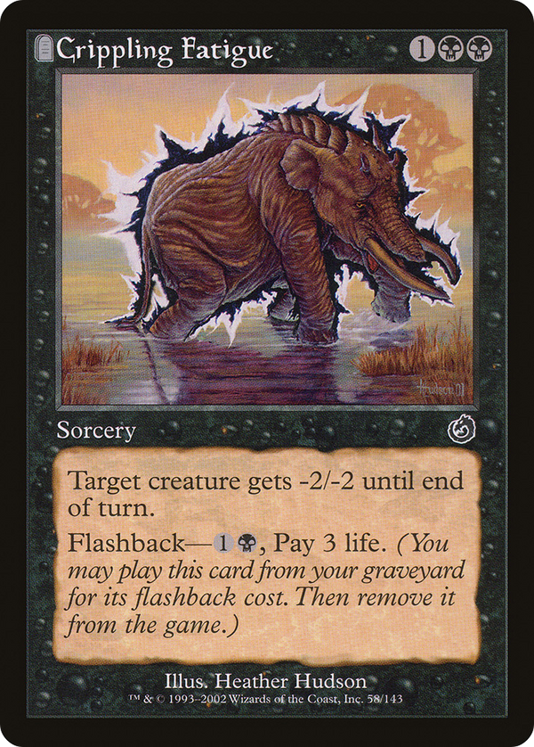 Crippling Fatigue (TOR-058) - Torment: (tombstone)