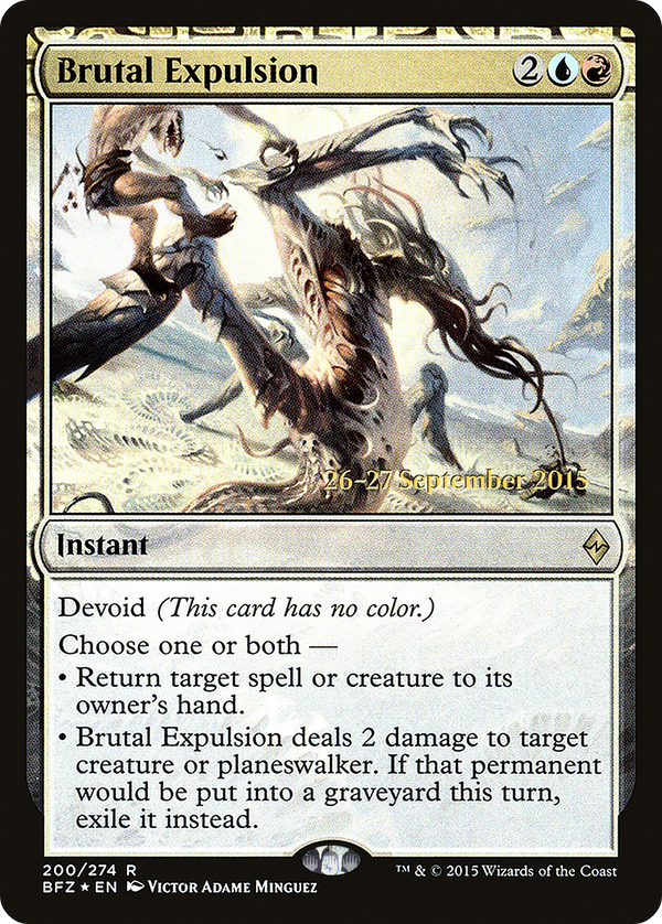 Brutal Expulsion (PRE-200) - Battle for Zendikar Promos: (devoid) Foil