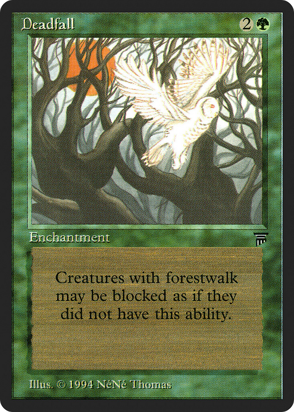 Deadfall (LEG-) - Legends
