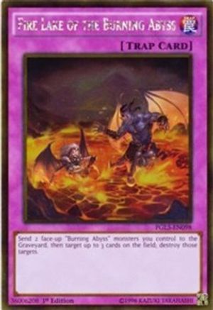 Fire Lake of the Burning Abyss (PGL3-EN098) - Premium Gold: Infinite Gold 1st Edition