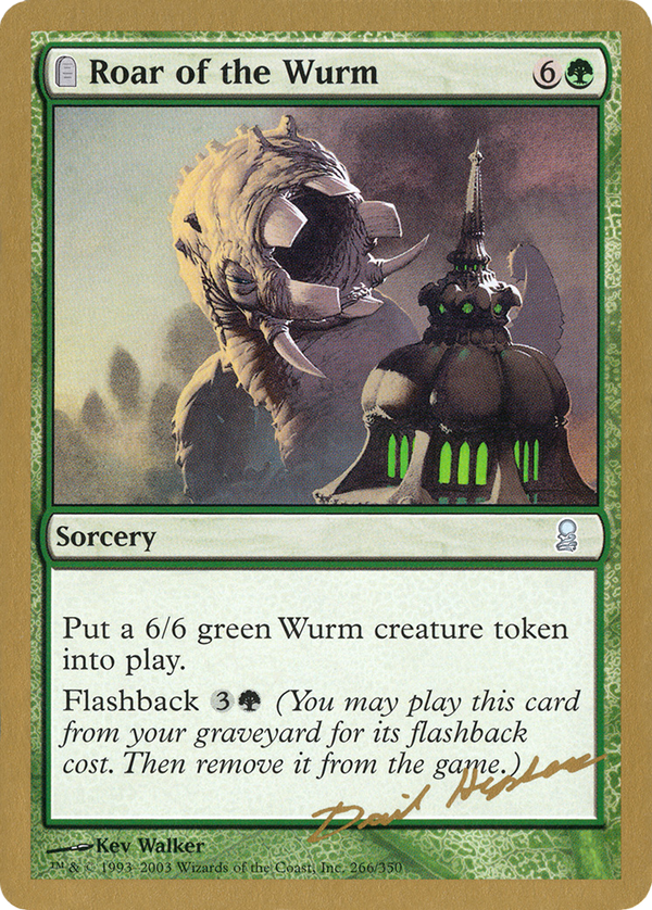 Roar of the Wurm - 2003 Dave Humpherys (ODY) (WCD-) - World Championship Decks 2003: (tombstone)