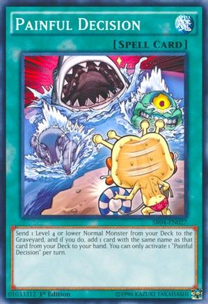 Painful Decision (SR04-EN027) - Structure Deck: Dinosmasher's Fury Unlimited