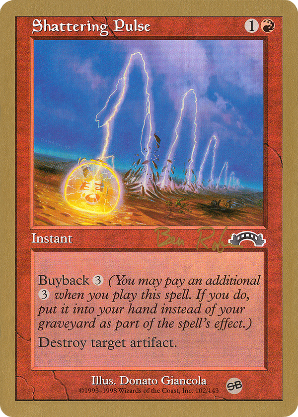 Shattering Pulse - 1998 Ben Rubin (EXO) (SB) (WCD-) - World Championship Decks 1998