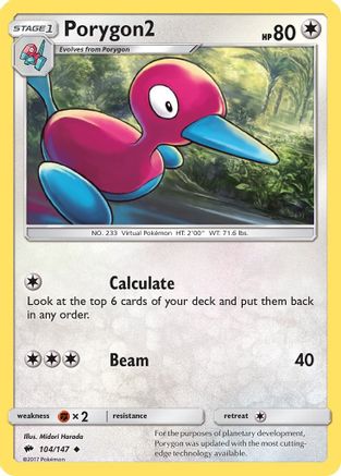 Porygon2 104  SM  Burning Shadows - Uncommon