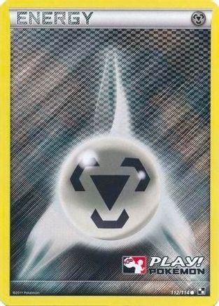 Metal Energy (Play! Pokemon) 112/114  - Holofoil League & Championship Cards - Promo