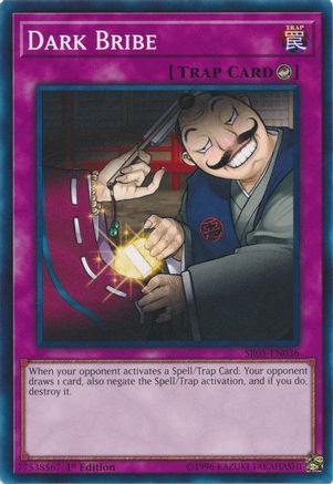 Dark Bribe (SR05-EN036) - Structure Deck: Wave of Light 1st Edition