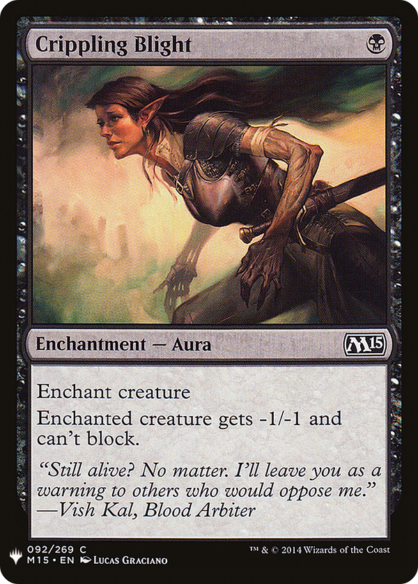 Crippling Blight (LIST-092) - The List