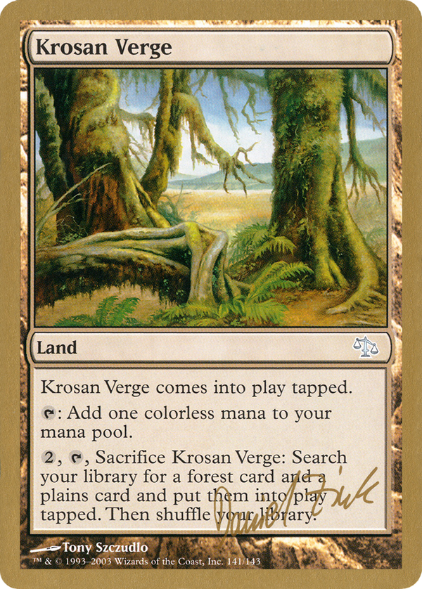Krosan Verge - 2003 Daniel Zink (JUD) (WCD-) - World Championship Decks 2003