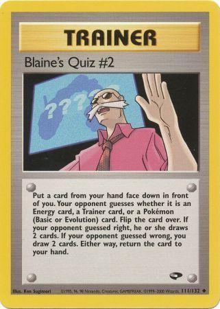 Blaine's Quiz #2 111  - Unlimited Gym Challenge - Uncommon