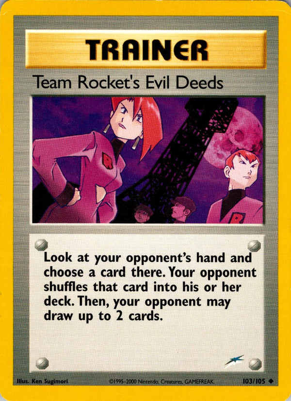 Team Rocket's Evil Deeds  - Unlimited Neo Destiny - Uncommon