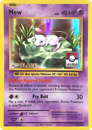 Mew - 53/108 (League Challenge) [4th Place]/108  - Holofoil League & Championship Cards - Promo