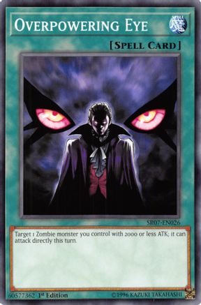 Overpowering Eye (SR07-EN026) - Structure Deck: Zombie Horde 1st Edition