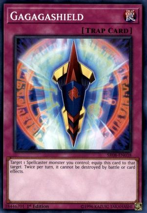 Gagagashield (SR08-EN038) - Structure Deck: Order of the Spellcasters 1st Edition