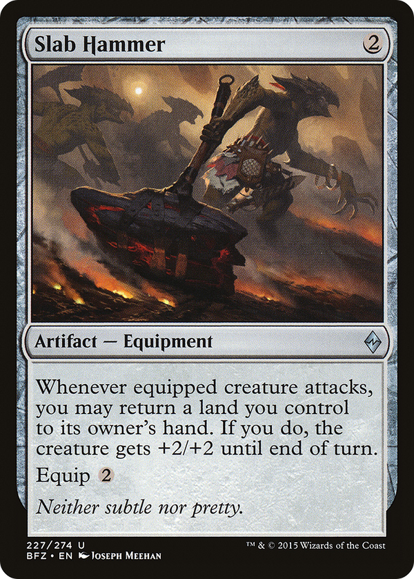 Slab Hammer (BFZ-227) - Battle for Zendikar Foil