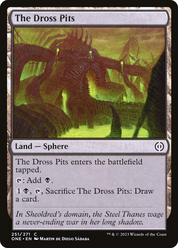 The Dross Pits (ONE-251) - Phyrexia: All Will Be One Foil