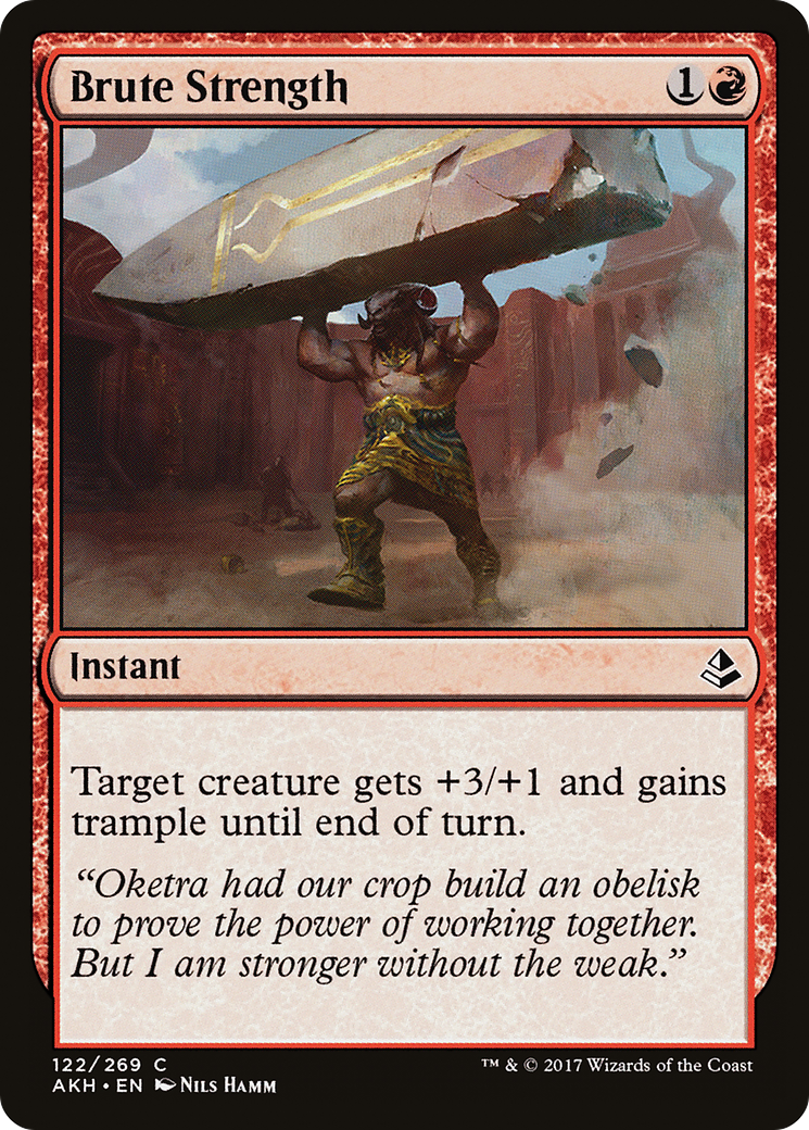 Brute Strength (AKH-122) - Amonkhet Foil