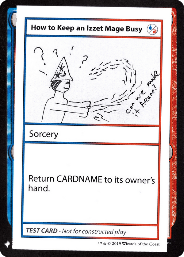 How to Keep an Izzet Mage Busy (CMB1-) - Mystery Booster Playtest Cards 2019