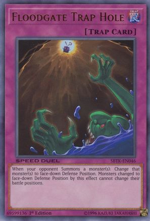 Floodgate Trap Hole (SBTK-EN046) - Speed Duel: Trials of the Kingdom 1st Edition
