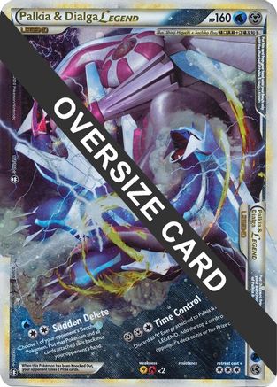 Palkia & Dialga Legends - 101/102 + 102/102 (Single Oversized Promo)/102  - Holofoil Jumbo Cards - Promo