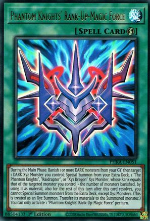 Phantom Knights' Rank-Up-Magic Force (PHRA-EN051) - Phantom Rage 1st Edition