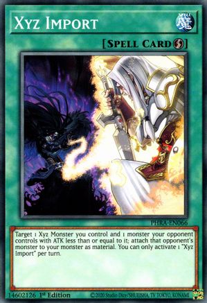Xyz Import (PHRA-EN066) - Phantom Rage 1st Edition