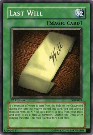 Last Will (SDY-039) - Starter Deck: Yugi 1st Edition