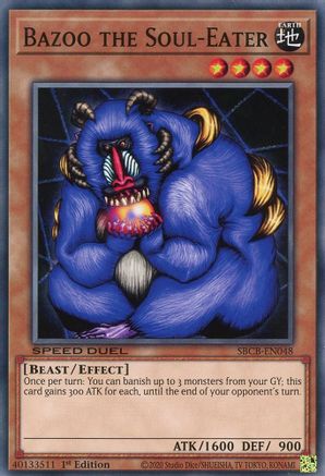 Bazoo the Soul-Eater (SBCB-EN048) - Speed Duel: Battle City Box 1st Edition