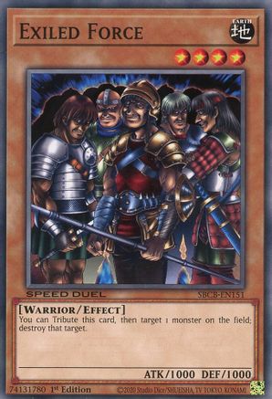 Exiled Force (SBCB-EN151) - Speed Duel: Battle City Box 1st Edition