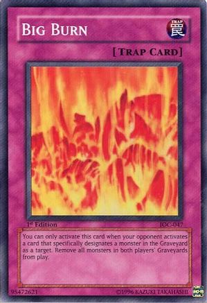 Big Burn (IOC-047) - Invasion of Chaos 1st Edition