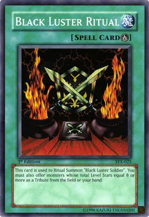 Black Luster Ritual (SYE-025) - Starter Deck: Yugi Evolution 1st Edition