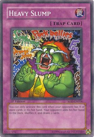 Heavy Slump (SOD-EN054) - Soul of the Duelist 1st Edition