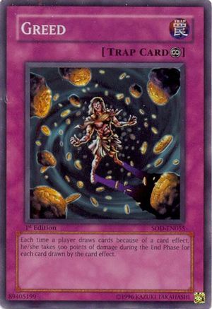Greed (SOD-EN055) - Soul of the Duelist Unlimited