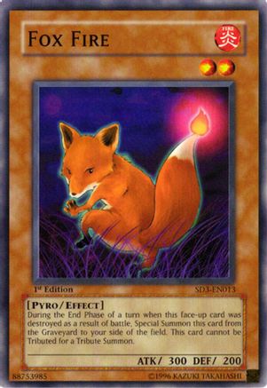 Fox Fire (SD3-EN013) - Structure Deck: Blaze of Destruction 1st Edition