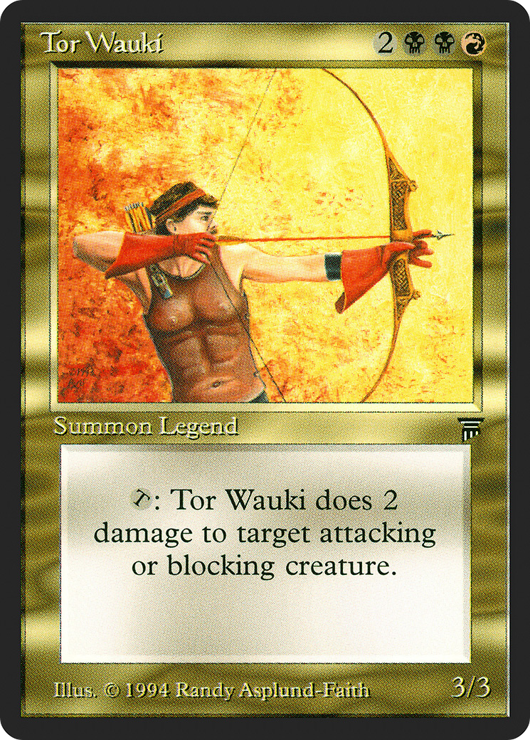 Tor Wauki (LEG-) - Legends