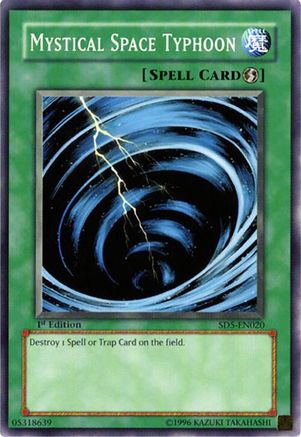 Mystical Space Typhoon (SD5-EN020) - Structure Deck: Warrior's Triumph 1st Edition