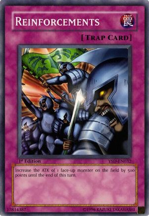 Reinforcements (YSD-EN032) - Starter Deck 2006 1st Edition