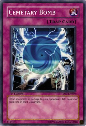 Cemetary Bomb (YSD-EN039) - Starter Deck 2006 Unlimited