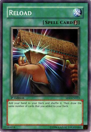 Reload (SD2-EN023) - Structure Deck: Zombie Madness Unlimited