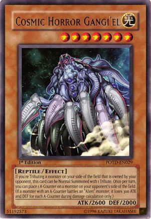 Cosmic Horror Gangi'el (POTD-EN029) - Power of the Duelist 1st Edition