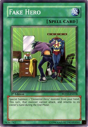 Fake Hero (POTD-EN038) - Power of the Duelist Unlimited