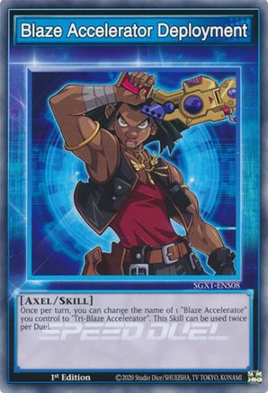 Blaze Accelerator Deployment (SGX1-ENS08) - Speed Duel GX: Duel Academy Box 1st Edition