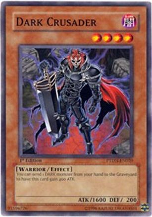 Dark Crusader (PTDN-EN020) - Phantom Darkness 1st Edition