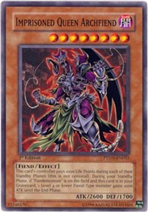 Imprisoned Queen Archfiend (PTDN-EN032) - Phantom Darkness 1st Edition