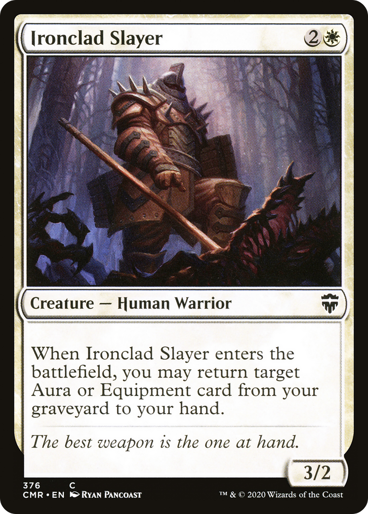 Ironclad Slayer (CMR-376) - Commander Legends