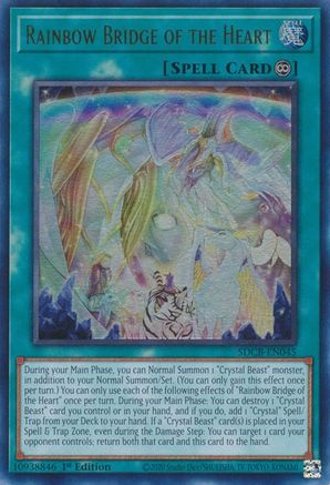 Rainbow Bridge of the Heart (SDCB-EN045) - Structure Deck: Legend of the Crystal Beasts 1st Edition