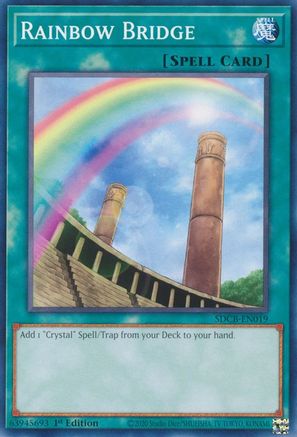 Rainbow Bridge (SDCB-EN019) - Structure Deck: Legend of the Crystal Beasts 1st Edition