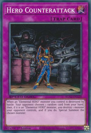 Hero Counterattack (SGX2-ENA20) - Speed Duel GX: Midterm Paradox 1st Edition