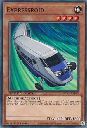 Expressroid (SGX2-ENB07) - Speed Duel GX: Midterm Paradox 1st Edition